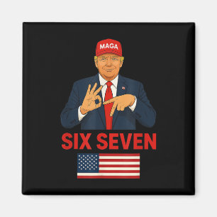 Trump 67 Meme Six Seven Funny Election Costume Magnet
