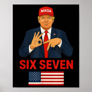 Trump 67 Meme Six Seven Funny Election Costume Poster