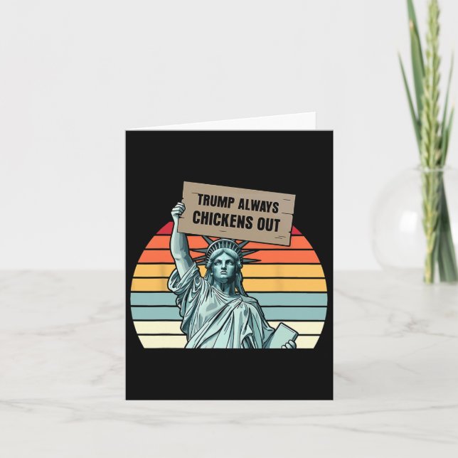 Trump Always Chickens Out  Card (Front)