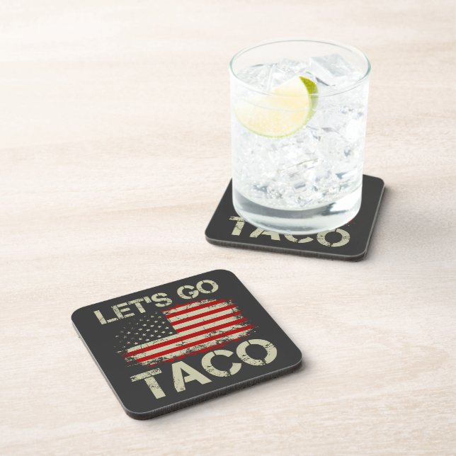 Trump Always Chickens Out Let's Go Taco Coaster (Right Side)