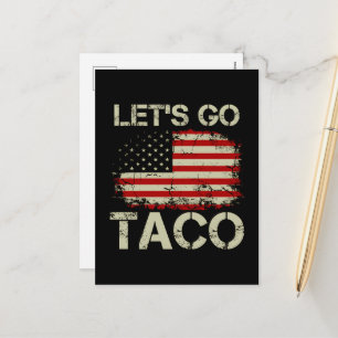 Trump Always Chickens Out Let's Go Taco Holiday Postcard
