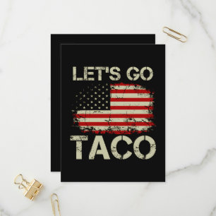Trump Always Chickens Out Let's Go Taco Invitation Postcard
