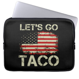 Trump Always Chickens Out Let's Go Taco Laptop Sleeve