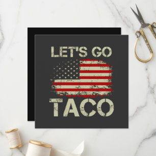 Trump Always Chickens Out Let's Go Taco Programme