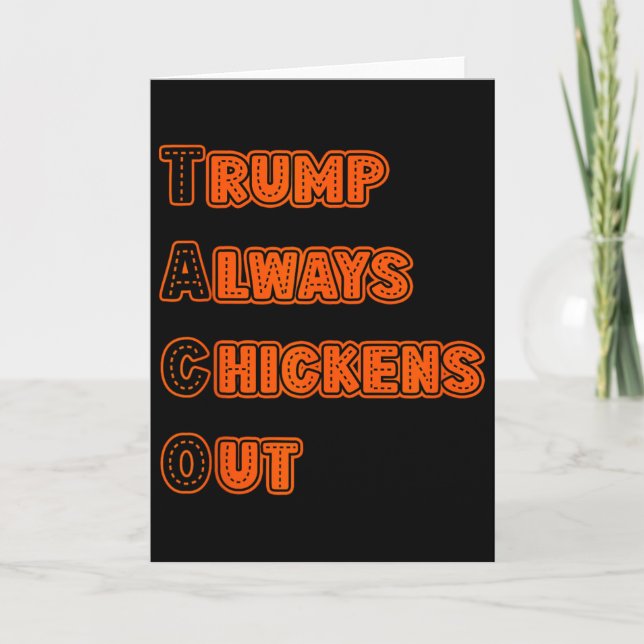 Trump Always Chickens Out Meme  Card (Front)