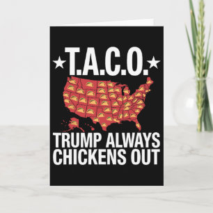 Trump Always Chickens Out Meme Card