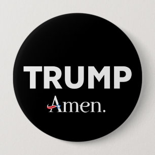 Trump Amen 10 Cm Round Badge