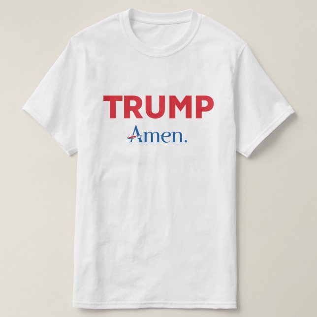 Trump Amen T-Shirt (Design Front)
