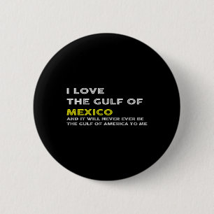 Trump America Gulf Of Mexico President Trump Gulf 6 Cm Round Badge