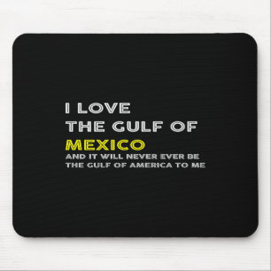 Trump America Gulf Of Mexico President Trump Gulf Mouse Pad