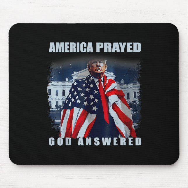 Trump America Prayed God Answered  Mouse Pad (Front)