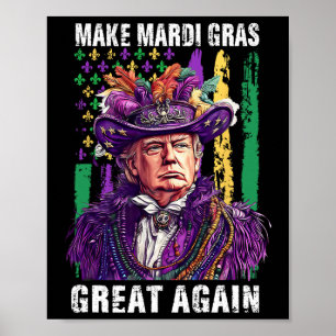 Trump American Flag New Orleans Make Mardi Gras Gr Poster