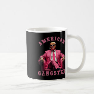 Trump American Gangster 47th President Funny  Coffee Mug
