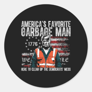 Trump America's Favourite Garbage Man Trump In Tra Classic Round Sticker