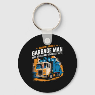 Trump Americas Favourite Garbage Man Trump In Tras Key Ring