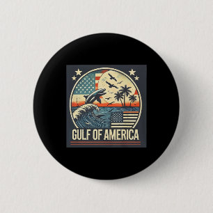 Trump America's Gulf Mexico President Trump 1 6 Cm Round Badge