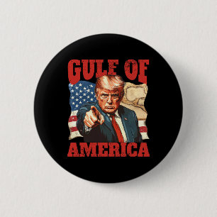 Trump America's Gulf Mexico President Trump 2025  6 Cm Round Badge