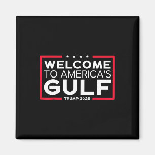 Trump America's Gulf Mexico President Trump 2025 A Magnet
