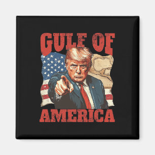 Trump America's Gulf Mexico President Trump 4  Magnet