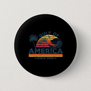 Trump America's Gulf Mexico President Trump 6 Cm Round Badge