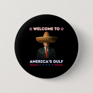 Trump America's Gulf Mexico President Trump Funny  6 Cm Round Badge