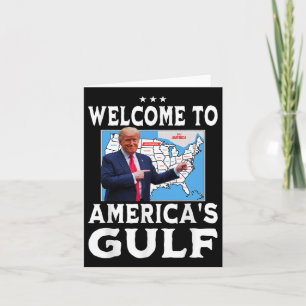 Trump America's Gulf Mexico President Trump Gulf A Card