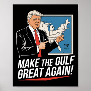 Trump America's Gulf Mexico President Trump Gulf A Poster