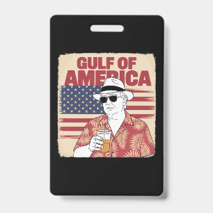 Trump America's Gulf Mexico President Trump  ID Badge