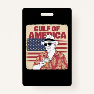 Trump America's Gulf Mexico President Trump  ID Badge