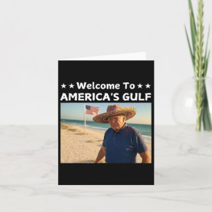 Trump America's Gulf Mexico President Trump Sombre Card