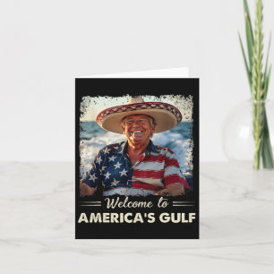 Trump America's Gulf Mexico President Trump Sombre Card