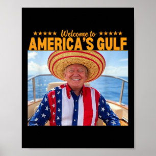 Trump America's Gulf Mexico President Trump Sombre Poster