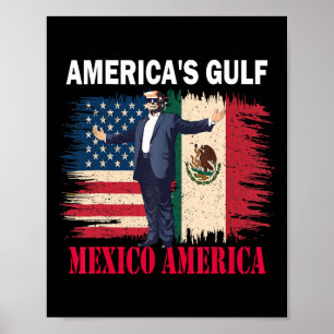 Trump America's Gulf Mexico President Trump Sombre Poster
