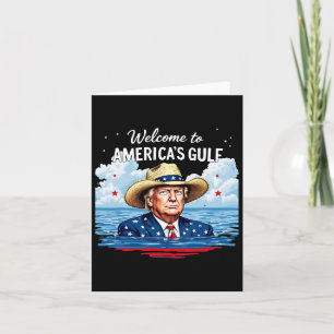 Trump America's Gulf Mexico President Trump With S Card