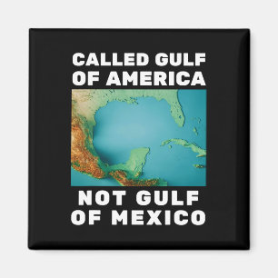 Trump America's Gulf Not Gulf Of Mexico  Magnet