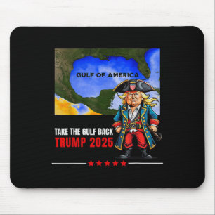 Trump America's Gulf Take The Gulf Ck Funny Mouse Pad