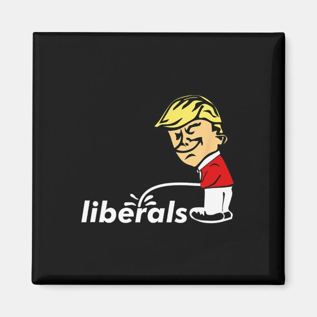 Trump Anti Liberal Donald Trump Pissing On Liberal Magnet (Front)
