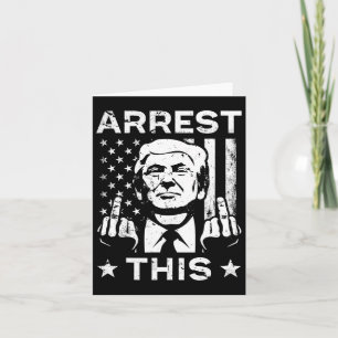Trump Arrest This Fingers 2024 Election  Card