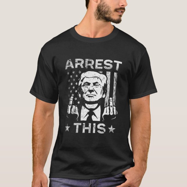 Trump Arrest This Fingers T Shirt (Front)