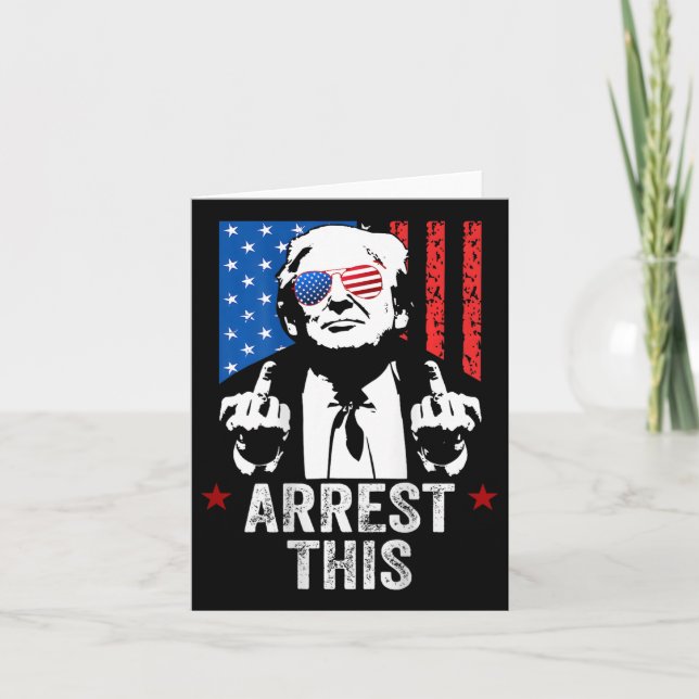 Trump Arrest This ( On Back )  Card (Front)