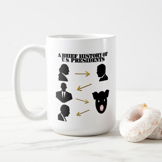 Trump As Pig: A Brief History Of US Presidents Coffee Mug (With Donut)