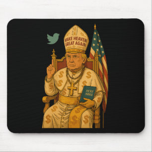Trump As Vatican Church Pope Trump  Mouse Pad