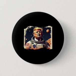 Trump Astronaut Occupy Mars Space Exploration Sola 6 Cm Round Badge