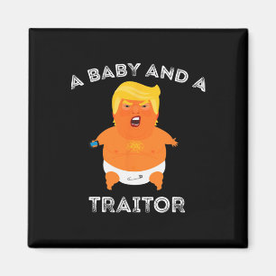 Trump Baby And A Traitor Magnet
