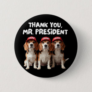 Trump Beagles For Trump Supporter Dog Owner Man Wo 6 Cm Round Badge