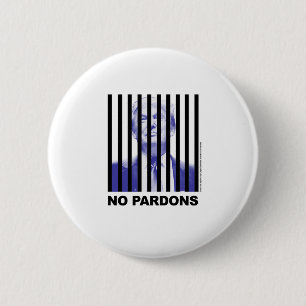 Trump Behind Bars - No Pardons 2 6 Cm Round Badge
