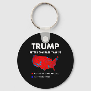 Trump Better Coverage Politics Funny Key Ring