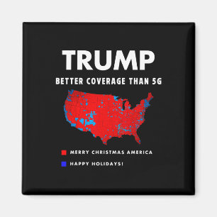 Trump Better Coverage Politics Funny Magnet
