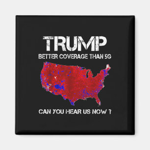 Trump Better Coverage Than 5g Electoral Map  Magnet