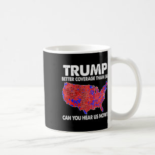 Trump Better Coverage Than 5g Map Trump 5g Support Coffee Mug